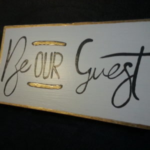 Deco-bordje: Be our guest